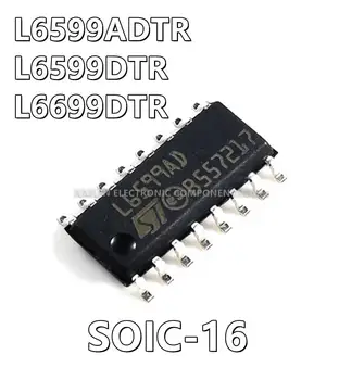 10buc/lot L6599ADTR L6599AD L6599DTR L6599D L6699DTR L6699D de Alimentare Controller de Rezonanță Converter Controller 16-SOIC